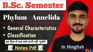 Annelida Classification amp Characteristics  Phylum  Annelida  Bsc Semester  By Dadhich Sir [upl. by Gnirol]