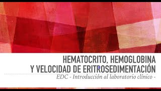 Hematología hematocrito hemoglobina y velocidad de eritrosedimentación [upl. by Nilauqcaj379]