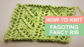 How to Knit Fagoting Fancy Rib  Knitting Patterns  Stitch Along for Beginners [upl. by Branden]