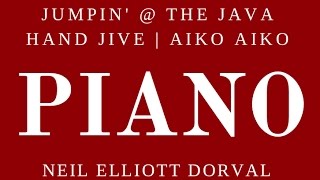 🎵 JUMPIN AT THE JAVA  HAND JIVE  AIKO AIKO  NEW ORLEANS PIANO NEIL ELLIOTT DORVAL [upl. by Imit]