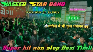 Naseeb star band Nonstop Desi Timli 202425  super hit Nonstop tune  Naseeb star band 12102024 [upl. by Noivert184]