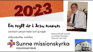 Nyårsgudstjänst kl 1100 i Sunne Missionskyrka [upl. by Drolyag]