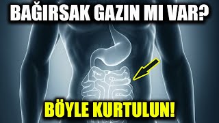 Bağırsak Gazından Bu Yöntemle Kurtulmak Çok Kolay [upl. by Arela]