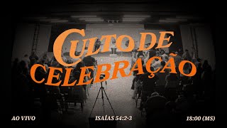 Culto de Celebração  28072024 [upl. by Kain]