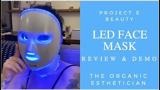 AntiAging LED Face amp Neck Mask  Project E Photon Mask Demo amp Review [upl. by Bannister836]