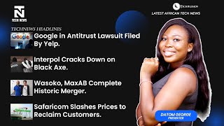 Safaricom Slashes Prices Interpol Cracks Down on Black Axe Google in Antitrust Lawsuit  Tech News [upl. by Laddie872]