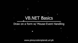 VBNET Basics Draw on a form with Mouse Event Handling [upl. by Attevad943]