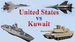 United States vs Kuwait Military Power 2017 [upl. by Kipton]