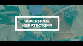 Superficial Keratectomy [upl. by Aniret]