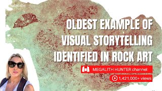 OLDEST Example of VISUAL STORYTELLING Identified in ROCK ART [upl. by Ajram]