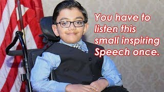 Great motivational speech by 15 years old desabled Sparsh Shah from New Jersey [upl. by Gnilrad]