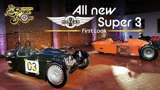 The ALL New Morgan Super 3 Wheeler first look [upl. by Yelime159]