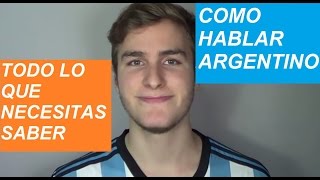 Cómo hablar como un argentino  acento argentino paso a paso [upl. by Sergu]