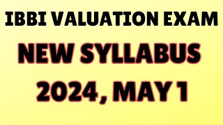 IBBI VALUATION EXAM SYLLABUS AFTER MAY 1 2024 [upl. by Odelia]