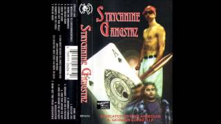 Strychnine Gangstaz ST [upl. by Rhee]