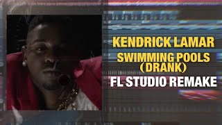 Kendrick Lamar  Swimming Pools Drank FL Studio Remake Instrumental  Acapella  FLP [upl. by Eetsud]