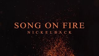 Nickelback  Song On Fire Lyric Video [upl. by Valenza]