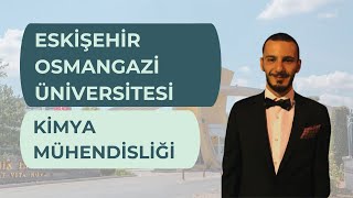 Kimya Mühendisliği Okumak  Eskişehir Osmangazi Üniversitesi [upl. by Tiebout]