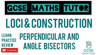 Angle Bisectors and Perpendicular Bisectors  Loci amp Construction  Crossover 5  GCSE Maths Tutor [upl. by Darwen]