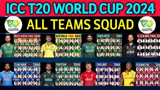 T20 World Cup 2024 All Team Squad  ICC T20 Cricket World Cup 2024 All Teams Squad  T20 WC 2024 [upl. by Xanthus573]