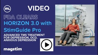 Magstim TMS Video Horizon 30 with SimGuide Pro Elevate patient care and advance your practice [upl. by Enrobso]