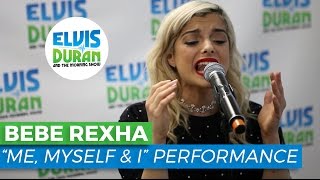 Bebe Rexha  quotMe Myself amp Iquot Acoustic  Elvis Duran Live [upl. by Ahsuatal]