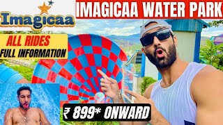 Imagicaa Water Park Lonavala  All Rides  A to Z information  Indias Largest Water park  Ticket [upl. by Juanne]