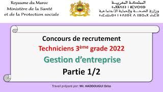 Techniciens 3ème grade 2022 Gestion d’entreprise  Concours de recrutement Partie 12 [upl. by Ettegroeg]