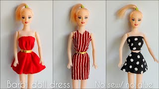 3 Barbie Doll Dress Making  How to Make No Sew No Glue Doll Dresses  DIY Barbie Doll Clothes [upl. by Nojed694]