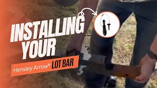 Installing Your Hensley Arrow® and Cub Lot Bar [upl. by Webb]