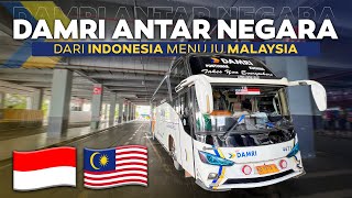 Rp 350000 Naik Bus Antar Negara Malaysia  Indonesia Damri Limousine Bus [upl. by Ecidnacal]