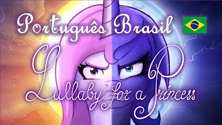 Lullaby for a princess  Português BRASIL [upl. by Aoket]