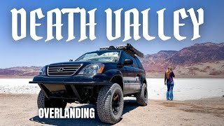 Death Valley Overland Adventure  Tips amp Tricks Free Camping and LOTS of Scenery [upl. by Aikahc]