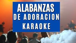 quotPoderosa alabanzas  de adoración ¡karaokequot [upl. by Zoila]