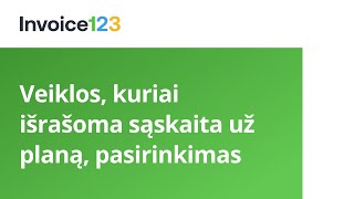 Veiklos kuriai išrašoma sąskaita už planą pasirinkimas [upl. by Naie]