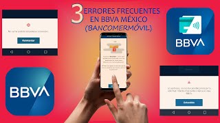 3 ERRORES FRECUENTES EN BBVA MÉXICO BANCOMER MÓVIL [upl. by Leuams]