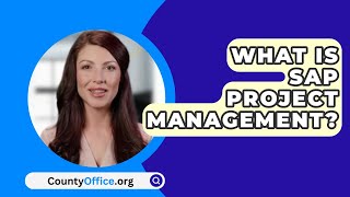 What Is SAP Project Management  CountyOfficeorg [upl. by Anauj]