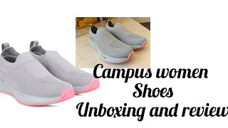 Campus women shoes  UNBOXING AND HONEST REVIEW [upl. by Loos]