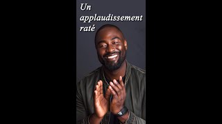 Un applaudissement raté humour [upl. by Dusza]