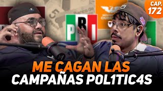 La ESTRATEGIA de las CAMPAÑAS ELECTORALES  ENTRE COMPAS 172 [upl. by Riek]