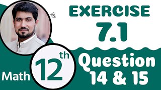 Exercise 71 Question 1415  12th Class Math Chapter 7  FSc Math Part 2 Chapter 7 [upl. by Heinrike]