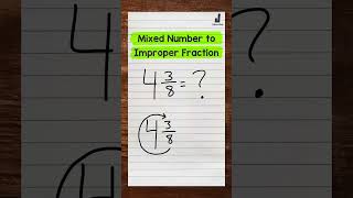 Mixed Numbers to Improper Fractions  Math with Mr J Shorts [upl. by Eislek]