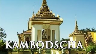 Kambodscha  Reisebericht [upl. by Ahsetel]