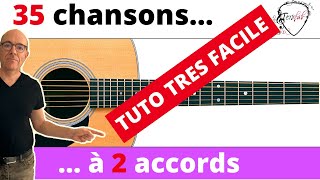 35 chansons faciles sur 2 accords Tuto guitare Terafab [upl. by Rabaj554]