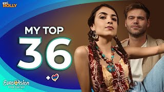 Eurovision 2024  My Top 36  NEW 🇦🇲 [upl. by Matthus]