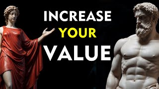 7 PRACTICES to be MORE VALUED  Stoicism [upl. by Ennalyrehc989]