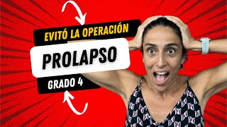 💉EVITÓ SU SEGUNDA OPERACIÓN Y RECUPERÓ EL PROLAPSO [upl. by Yramesor479]