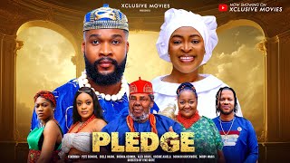 PLEDGE  New Nigerian Movie 2024  Pete Edochie Ebele Okaro Alex Cross Nollywood African Movie [upl. by Ackerley]