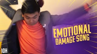 Emotional Damage Song 10 Hours [upl. by Bove]