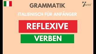 Reflexive Verben Italienisch  Italienisch für Anfänger [upl. by Zinn]